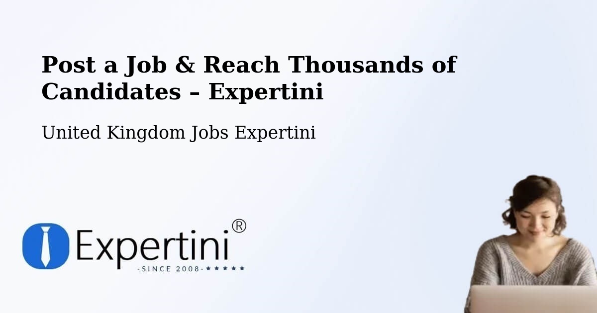 Post a Job in Didsbury – Hire the Right Talent - Didsbury, United Kingdom Jobs Expertini